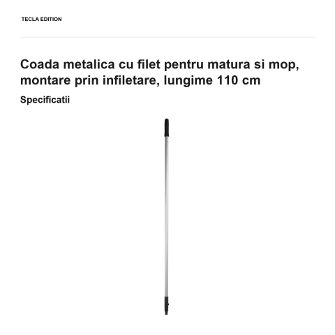 Coada metalica cu filet pentru matura si mop, montare prin infiletare, lungime 110 cm [2]