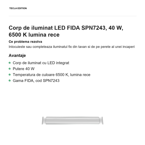 Corp de iluminat LED FIDA SPN7243, 40 W, 6500 K lumina rece [1]