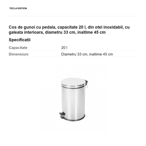 Cos de gunoi cu pedala, capacitate 20 l, din otel inoxidabil, cu galeata interioara, diametru 33 cm, inaltime 45 cm [2]