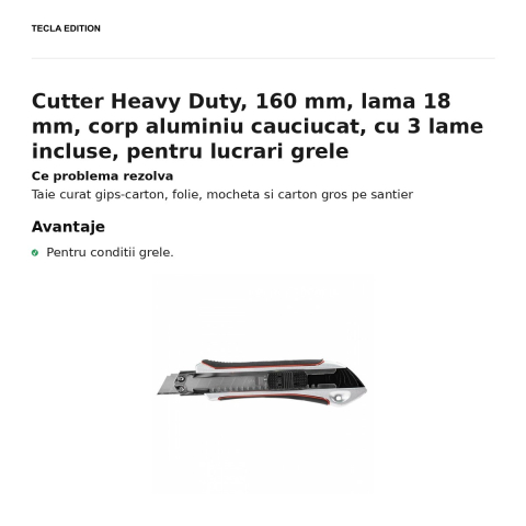 Cutter Heavy Duty, 160 mm, lama 18 mm, corp aluminiu cauciucat, cu 3 lame incluse, pentru lucrari grele [1]