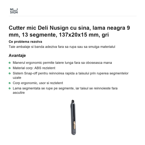 Cutter mic Deli Nusign cu sina, lama neagra 9 mm, 13 segmente, 137x20x15 mm, gri [1]