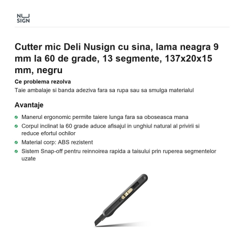 Cutter mic Deli Nusign cu sina, lama neagra 9 mm la 60 de grade, 13 segmente, 137x20x15 mm, negru [1]