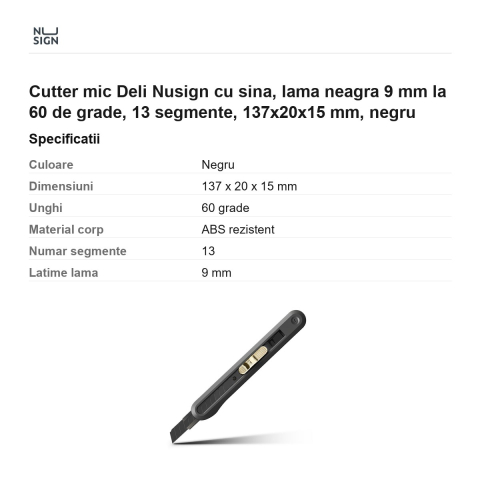 Cutter mic Deli Nusign cu sina, lama neagra 9 mm la 60 de grade, 13 segmente, 137x20x15 mm, negru [2]
