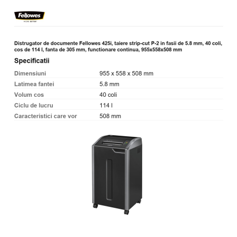 Distrugator de documente Fellowes 425i, taiere strip-cut P-2 in fasii de 5.8 mm, 40 coli, cos de 114 l, fanta de 305 mm, functionare continua, 955x558x508 mm [2]