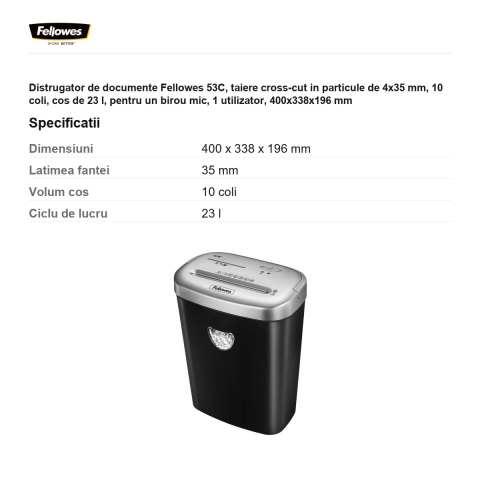 Distrugator de documente Fellowes 53C, taiere cross-cut in particule de 4x35 mm, 10 coli, cos de 23 l, pentru un birou mic, 1 utilizator, 400x338x196 mm [2]
