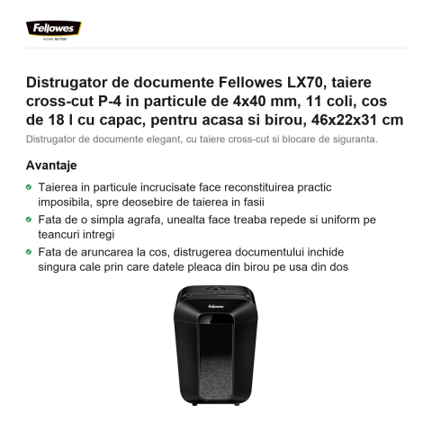 Distrugator de documente Fellowes LX70, taiere cross-cut P-4 in particule de 4x40 mm, 11 coli, cos de 18 l cu capac, pentru acasa si birou, 46x22x31 cm [1]