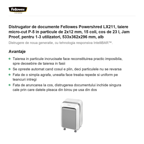 Distrugator de documente Fellowes Powershred LX211, taiere micro-cut P-5 in particule de 2x12 mm, 15 coli, cos de 23 l, Jam Proof, pentru 1-3 utilizatori, 533x362x296 mm, alb [1]