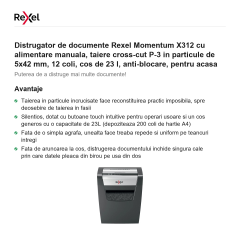 Distrugator de documente Rexel Momentum X312 cu alimentare manuala, taiere cross-cut P-3 in particule de 5x42 mm, 12 coli, cos de 23 l, anti-blocare, pentru acasa [1]