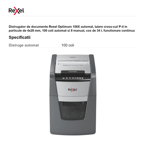 Distrugator de documente Rexel Optimum 100X automat, taiere cross-cut P-4 in particule de 4x28 mm, 100 coli automat si 8 manual, cos de 34 l, functionare continua 20 de minute [2]