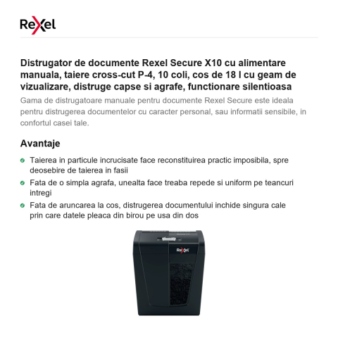 Distrugator de documente Rexel Secure X10 cu alimentare manuala, taiere cross-cut P-4, 10 coli, cos de 18 l cu geam de vizualizare, distruge capse si agrafe, functionare silentioasa [1]