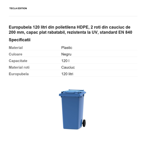 Europubela 120 litri din polietilena HDPE, 2 roti din cauciuc de 200 mm, capac plat rabatabil, rezistenta la UV, standard EN 840 [2]