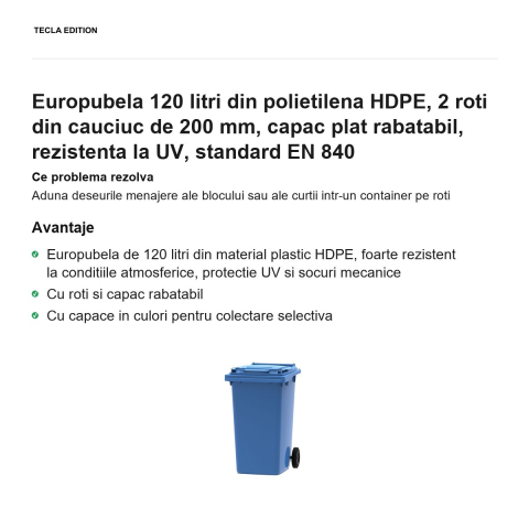 Europubela 120 litri din polietilena HDPE, 2 roti din cauciuc de 200 mm, capac plat rabatabil, rezistenta la UV, standard EN 840 [1]