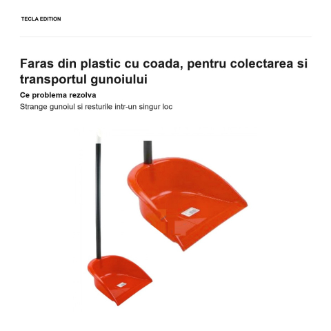 Faras din plastic cu coada, pentru colectarea si transportul gunoiului [1]