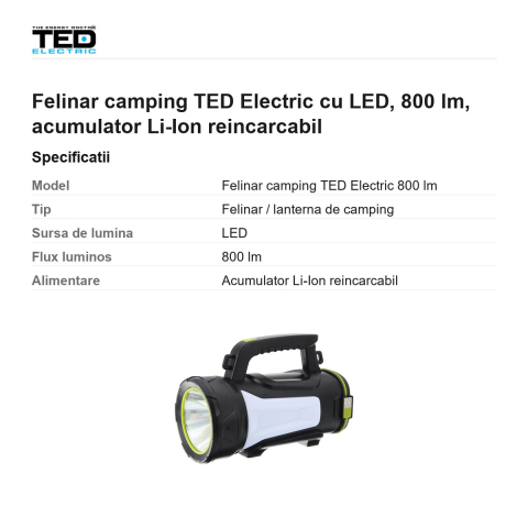 Felinar camping TED Electric cu LED, 800 lm, acumulator Li-Ion reincarcabil [2]