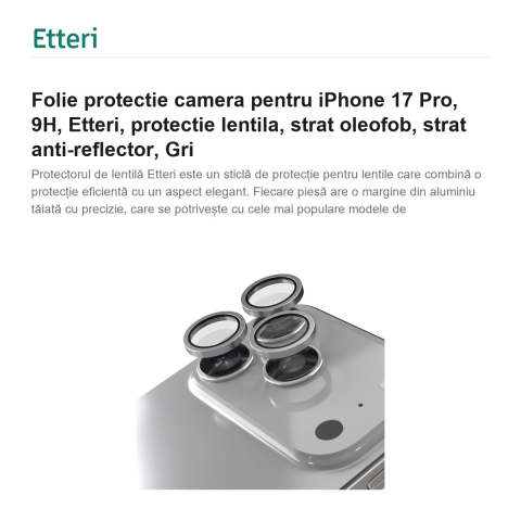Folie protectie camera pentru iPhone 17 Pro, 9H, Etteri, protectie lentila, strat oleofob, strat anti-reflector, Gri [1]
