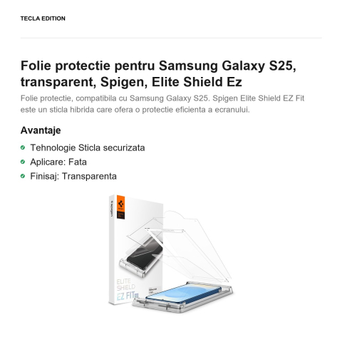 Folie protectie pentru Samsung Galaxy S25, transparent, Spigen, Elite Shield Ez [1]