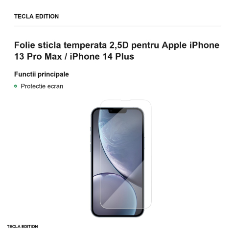 Folie sticla temperata 2,5D pentru Apple iPhone 13 Pro Max / iPhone 14 Plus [1]