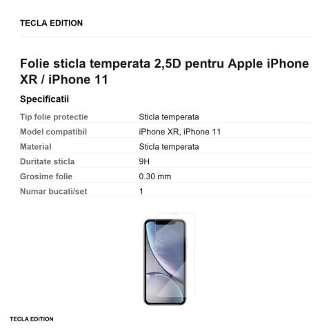 Folie sticla temperata 2,5D pentru Apple iPhone XR / iPhone 11 [2]