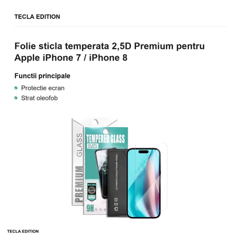 Folie sticla temperata 2,5D Premium pentru Apple iPhone 7 / iPhone 8 [1]