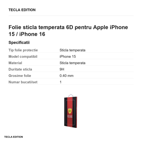 Folie sticla temperata 6D pentru Apple iPhone 15 / iPhone 16 [2]