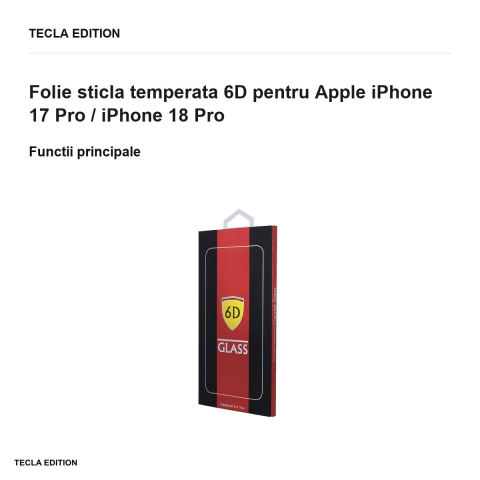 Folie sticla temperata 6D pentru Apple iPhone 17 Pro / iPhone 18 Pro [1]