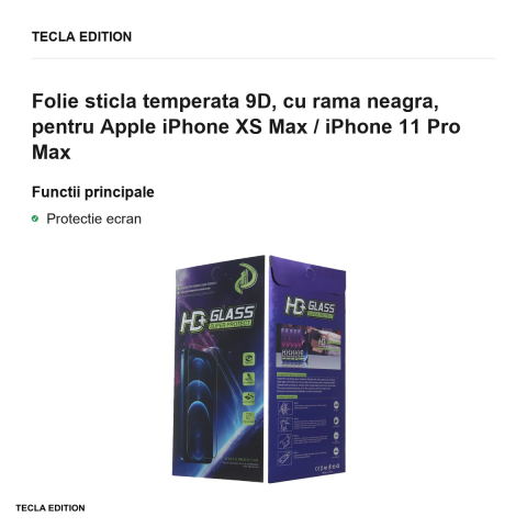 Folie sticla temperata 9D, cu rama neagra, pentru Apple iPhone XS Max / iPhone 11 Pro Max [1]
