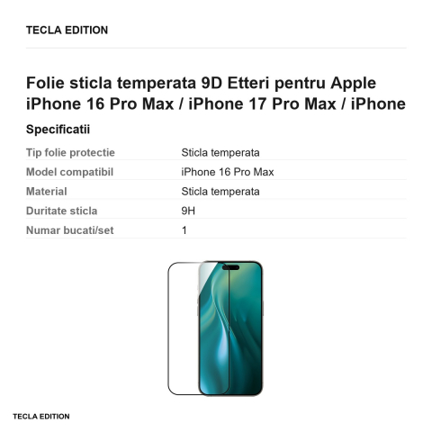 Folie sticla temperata 9D Etteri pentru Apple iPhone 16 Pro Max / iPhone 17 Pro Max / iPhone 18 Pro Max [2]