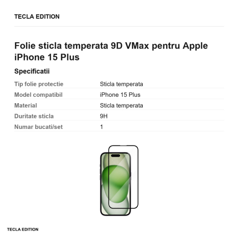 Folie sticla temperata 9D VMax pentru Apple iPhone 15 Plus [2]