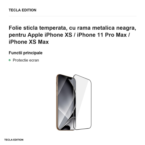Folie sticla temperata, cu rama metalica neagra, pentru Apple iPhone XS / iPhone 11 Pro Max / iPhone XS Max [1]