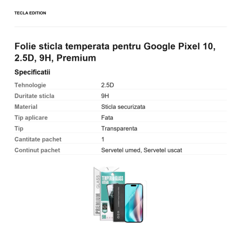 Folie sticla temperata pentru Google Pixel 10, 2.5D, 9H, Premium [2]