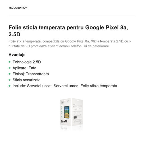 Folie sticla temperata pentru Google Pixel 8a, 2.5D [1]