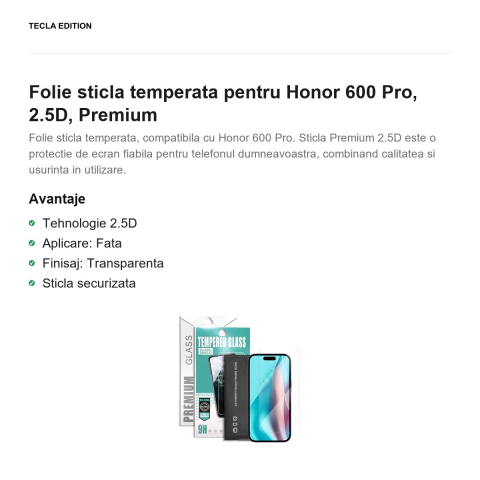 Folie sticla temperata pentru Honor 600 Pro, 2.5D, Premium [1]