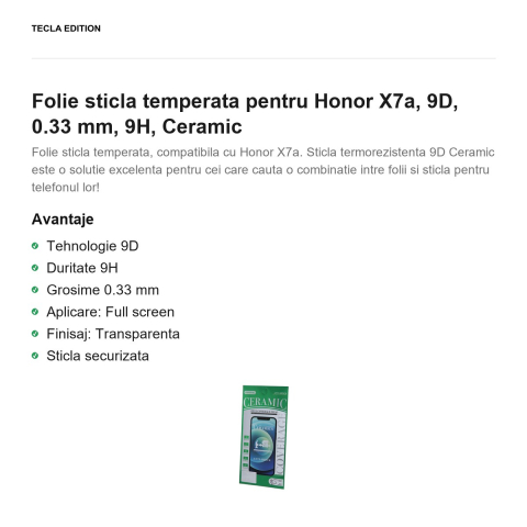 Folie sticla temperata pentru Honor X7a, 9D, 0.33 mm, 9H, Ceramic [1]