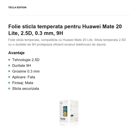 Folie sticla temperata pentru Huawei Mate 20 Lite, 2.5D, 0.3 mm, 9H [1]