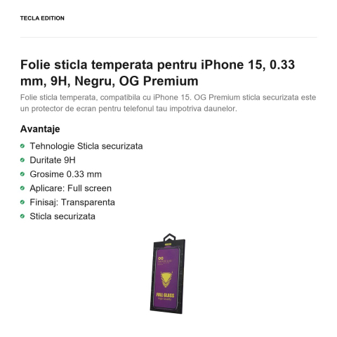 Folie sticla temperata pentru iPhone 15, 0.33 mm, 9H, Negru, OG Premium [1]
