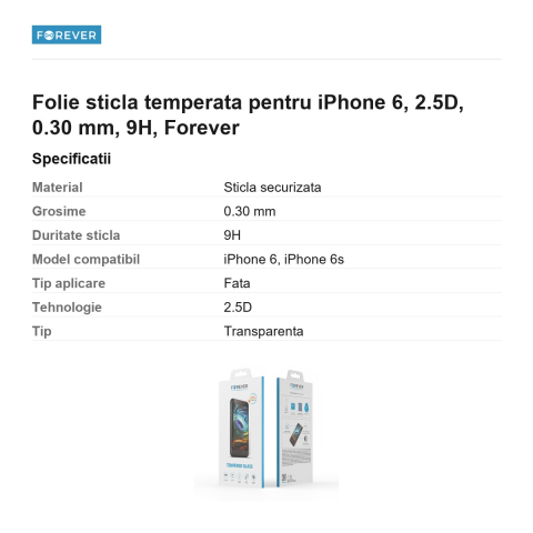 Folie sticla temperata pentru iPhone 6, 2.5D, 0.30 mm, 9H, Forever [2]