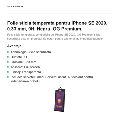 Folie sticla temperata pentru iPhone SE 2020, 0.33 mm, 9H, Negru, OG Premium [1]