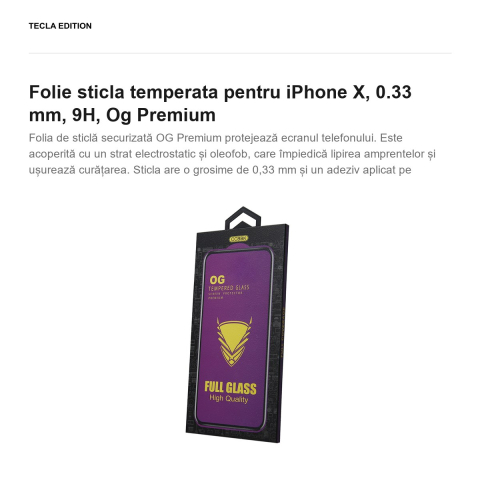Folie sticla temperata pentru iPhone X, 0.33 mm, 9H, Og Premium [1]