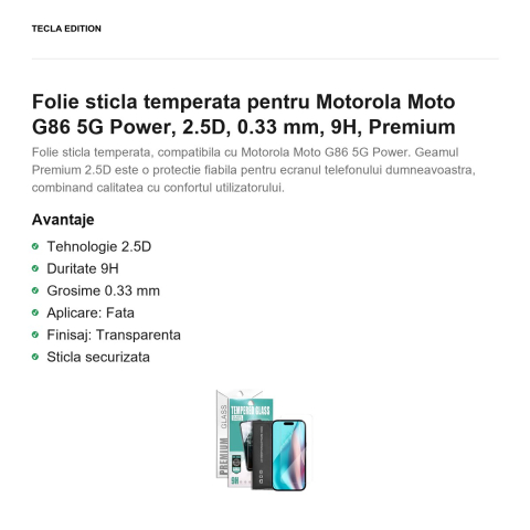 Folie sticla temperata pentru Motorola Moto G86 5G Power, 2.5D, 0.33 mm, 9H, Premium [1]