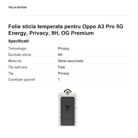 Folie sticla temperata pentru Oppo A3 Pro 5G Energy, Privacy, 9H, OG Premium [2]