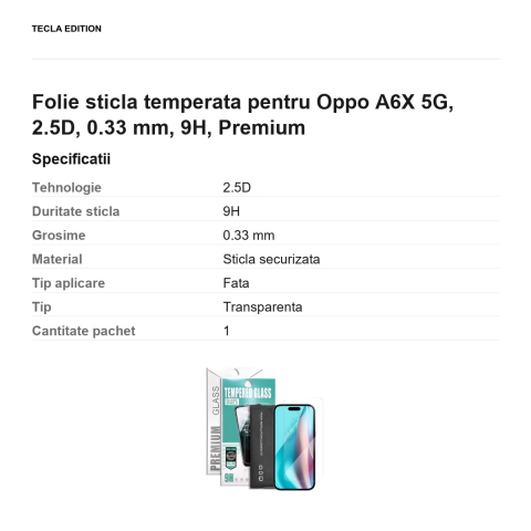 Folie sticla temperata pentru Oppo A6X 5G, 2.5D, 0.33 mm, 9H, Premium [2]