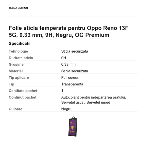 Folie sticla temperata pentru Oppo Reno 13F 5G, 0.33 mm, 9H, Negru, OG Premium [2]