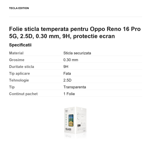Folie sticla temperata pentru Oppo Reno 16 Pro 5G, 2.5D, 0.30 mm, 9H, protectie ecran [2]