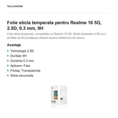 Folie sticla temperata pentru Realme 16 5G, 2.5D, 0.3 mm, 9H [1]