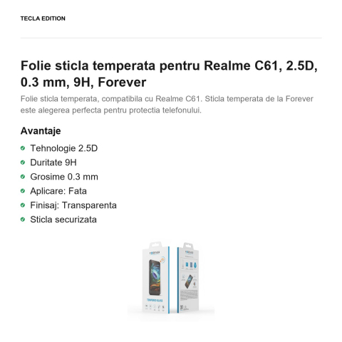 Folie sticla temperata pentru Realme C61, 2.5D, 0.3 mm, 9H, Forever [1]