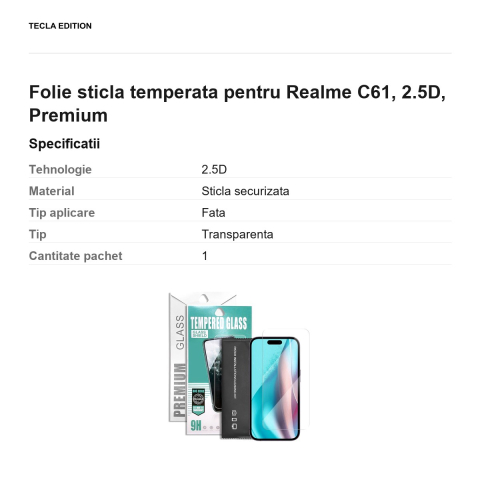 Folie sticla temperata pentru Realme C61, 2.5D, Premium [2]