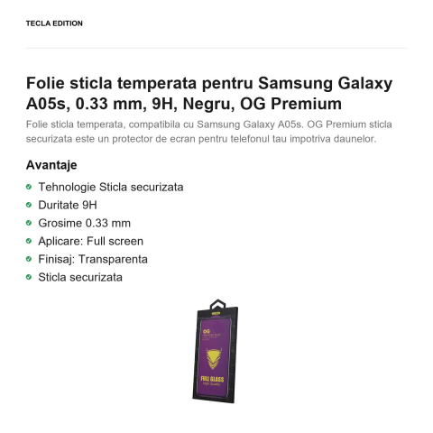 Folie sticla temperata pentru Samsung Galaxy A05s, 0.33 mm, 9H, Negru, OG Premium [1]