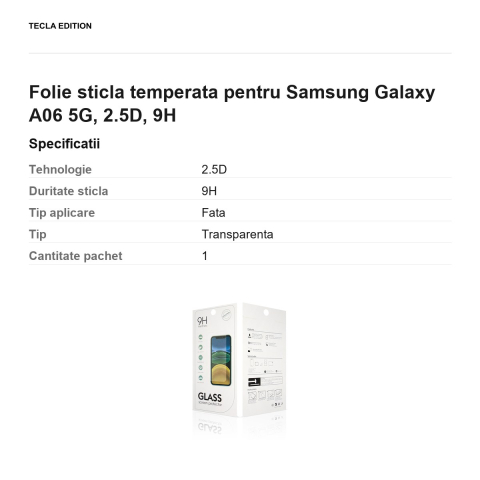 Folie sticla temperata pentru Samsung Galaxy A06 5G, 2.5D, 9H [2]