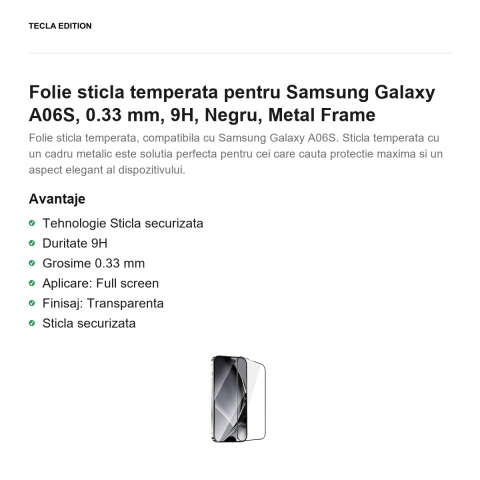Folie sticla temperata pentru Samsung Galaxy A06S, 0.33 mm, 9H, Negru, Metal Frame [1]