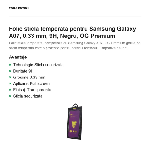 Folie sticla temperata pentru Samsung Galaxy A07 4G, 0.33 mm, 9H, Negru, OG Premium [1]